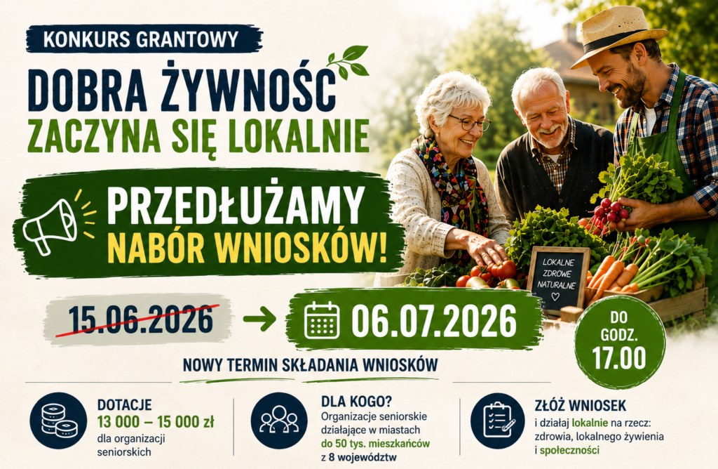 Konkurs grantowy OFSUTW dla organizacji seniorskich pn. &bdquo;Dobra żywność zaczyna się lokalnie&rdquo;