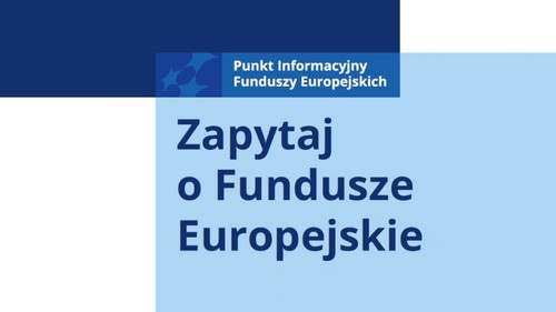 Punkt Informacyjny Funduszy Europejskich &ndash; Zapytaj o&nbsp;Fundusze Europejskie