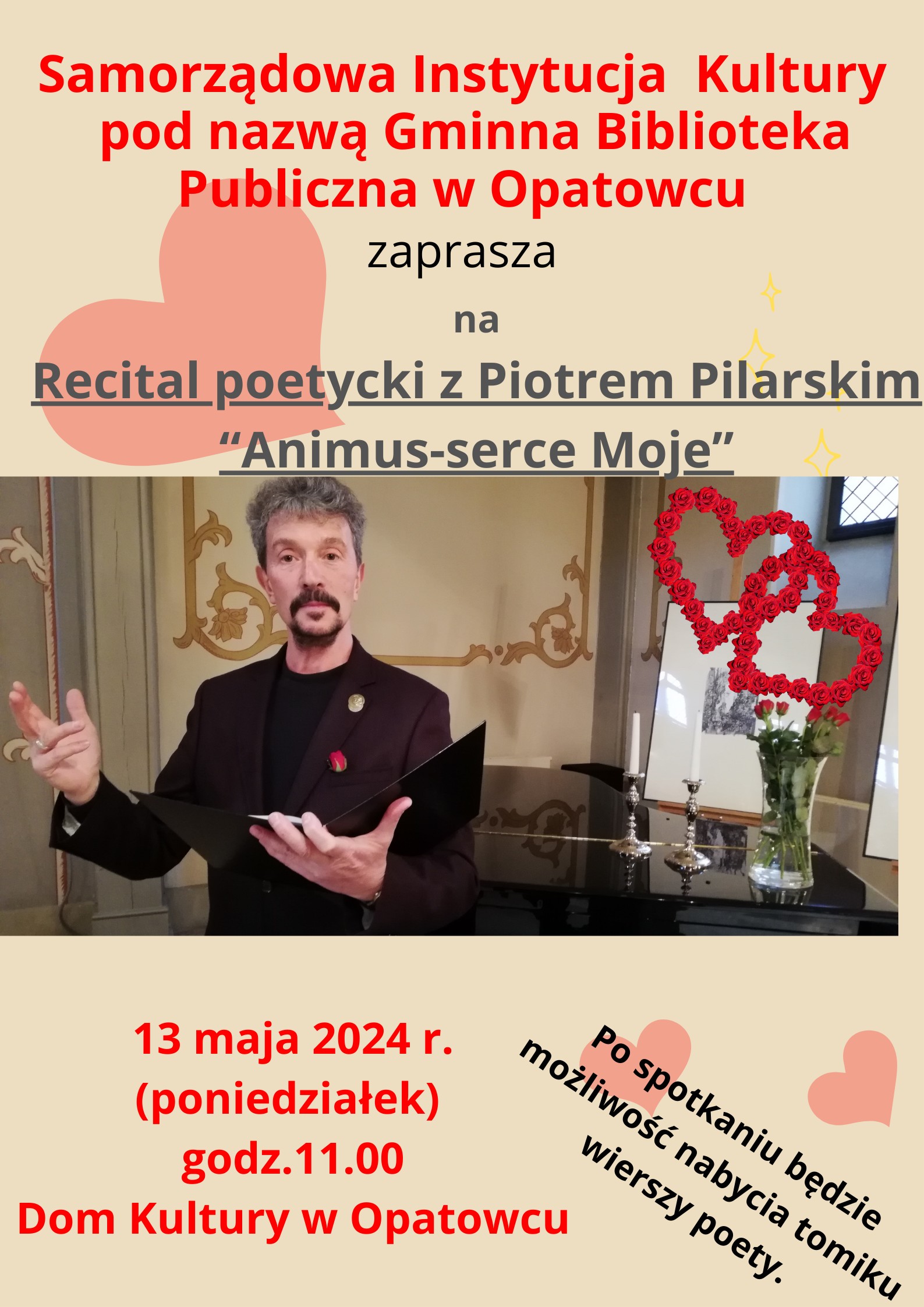 Recital poetycki z&nbsp;Piotrem Pilarskim &bdquo;Animus-serce Moje&rdquo;