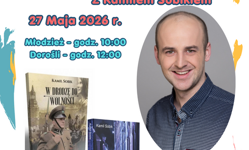 Zdjęcie do Samorządowa Instytucja Kultury pod nazwą Gminna Biblioteka Publiczna w Opatowcu zaprasza na spotkanie z Kamilem Sobikiem.