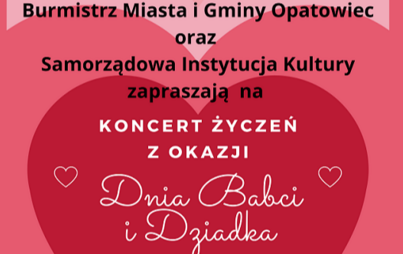 Zdjęcie do Zaproszenie na Koncert Życzeń z okazji Dnia Babci i Dziadka