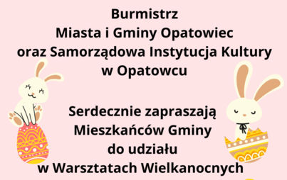 Zdjęcie do Zaproszenie na Warsztaty Wielkanocne
