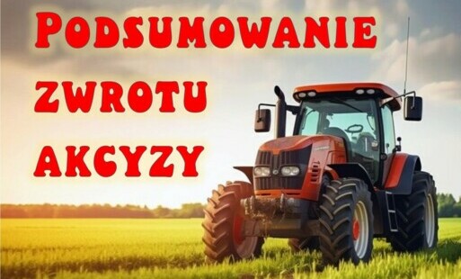 Zdjęcie do Zwrot podatku akcyzowego zawartego w cenie ON dla rolnik&oacute;w