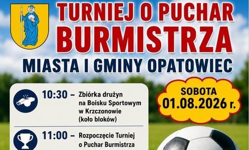 Zaproszenie na Turniej o Puchar Burmistrza Miasta i Gminy Opatowiec