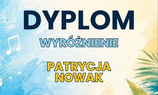 Wyróżnienie dla Patrycji Nowak